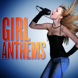 Girl Anthems