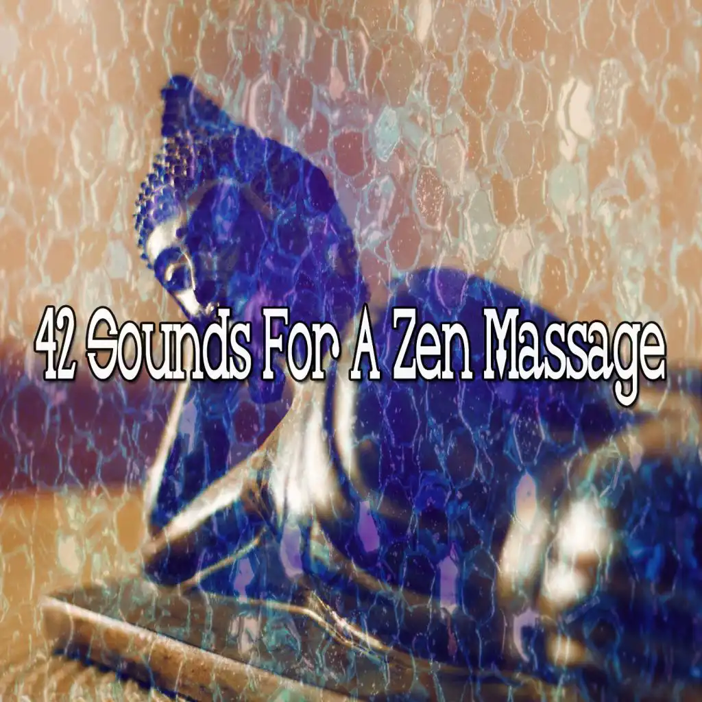 42 Sounds for a Zen Massage