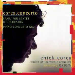 Corea: Spain & Piano Concerto No. 1