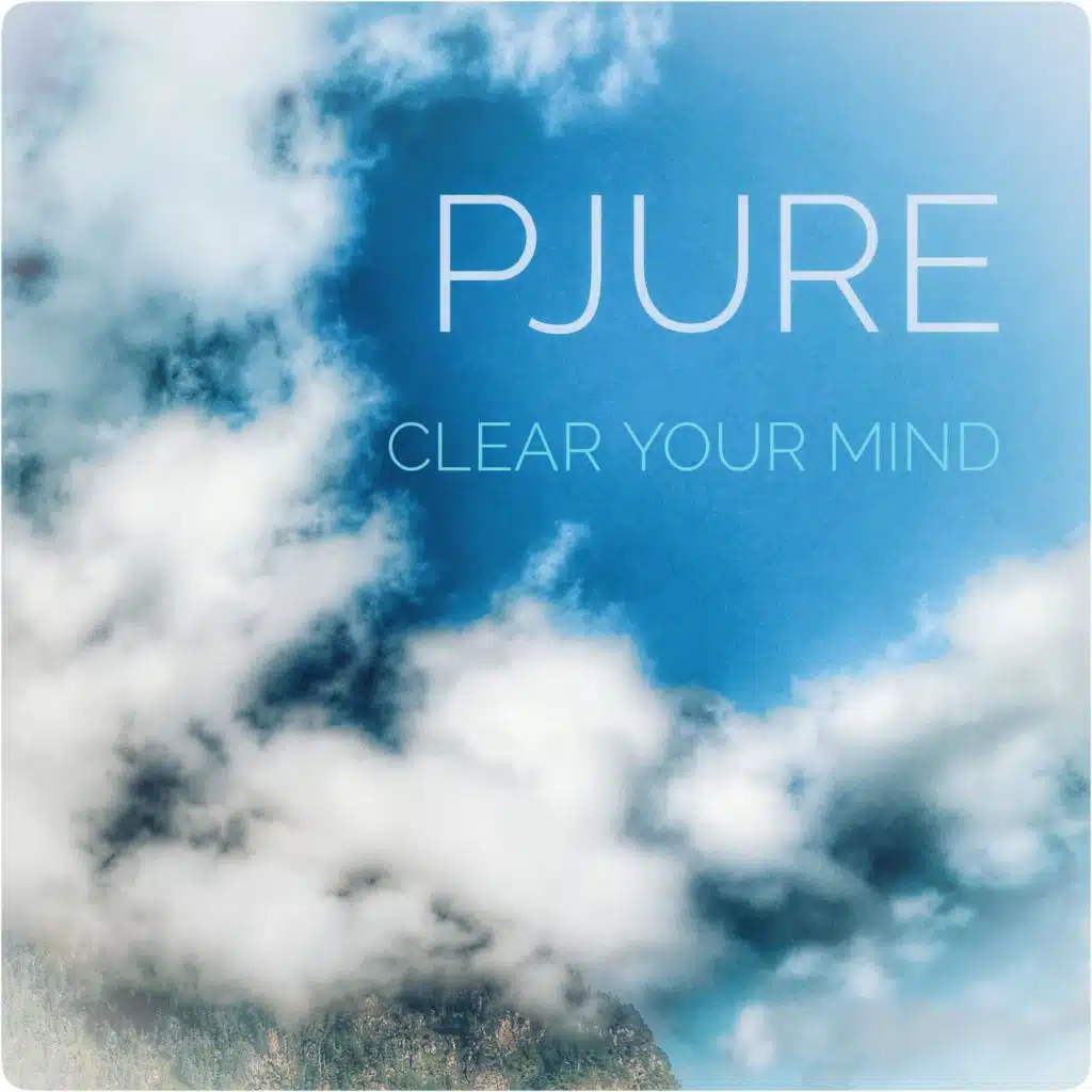 Clear Your Mind