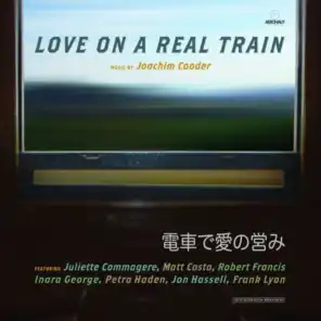 Love On A Real Train