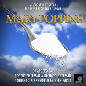 Mary Poppins: A Spoonful of Sugar