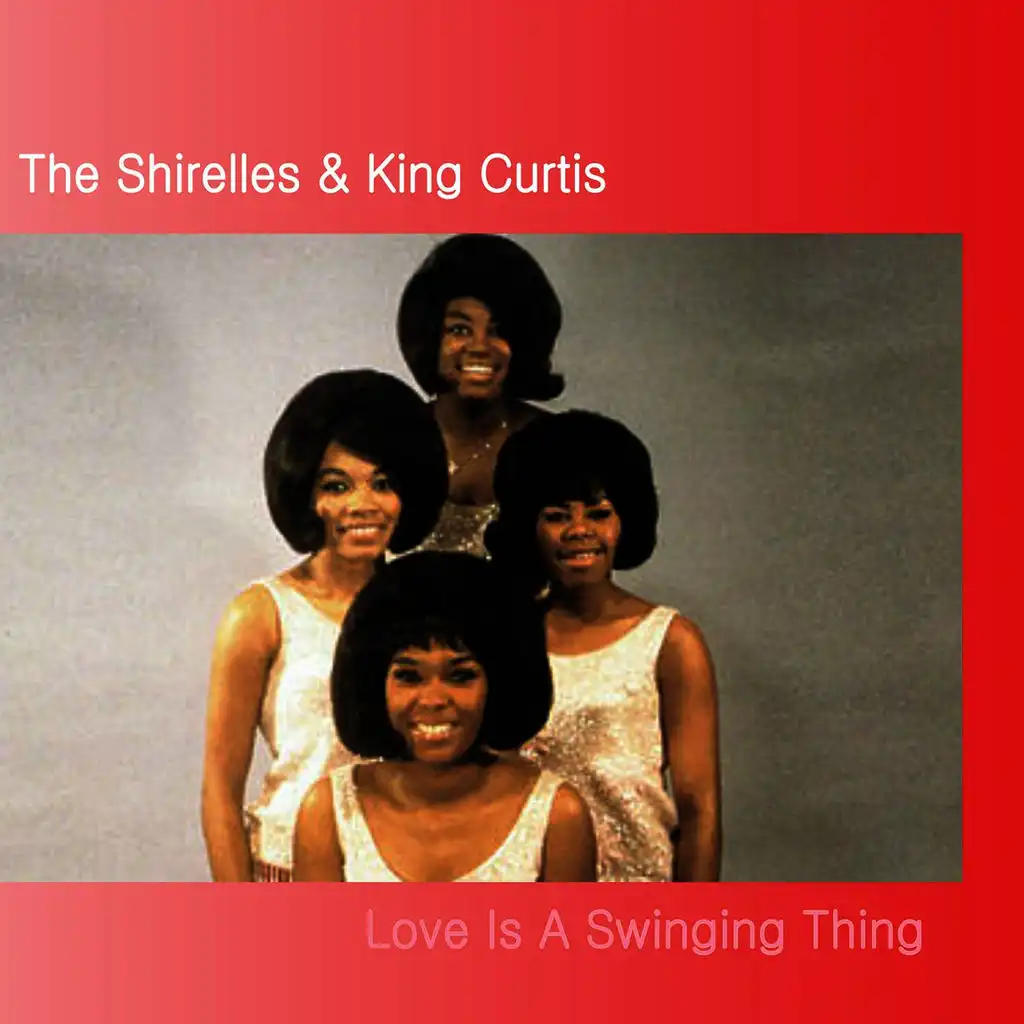 The Shirelles & King Curtis - Welcome Home, Baby | Play on