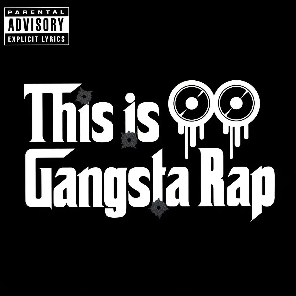 This Is Gangsta Rap by Various Artists | Play on Anghami