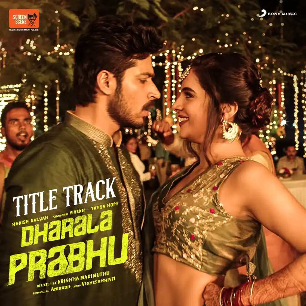 Dharala Prabhu Title Track From Dharala Prabhu by Anirudh Ravichander Play on Anghami