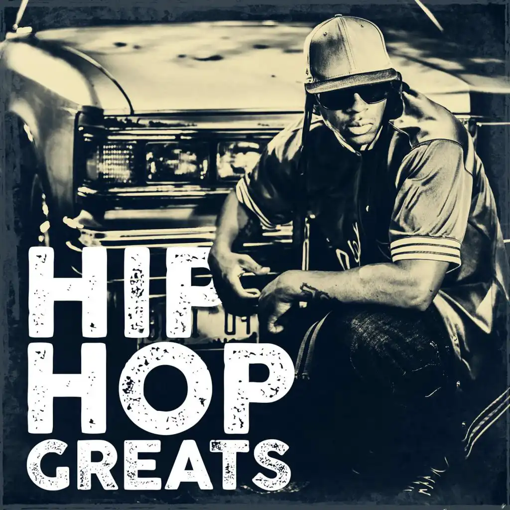 Hip Hop Greats by Various Artists | Play on Anghami