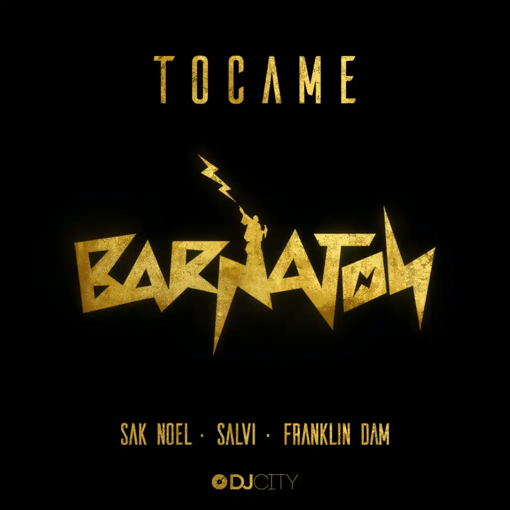 Sak Noel, Salvi & Franklin Dam - Tocame