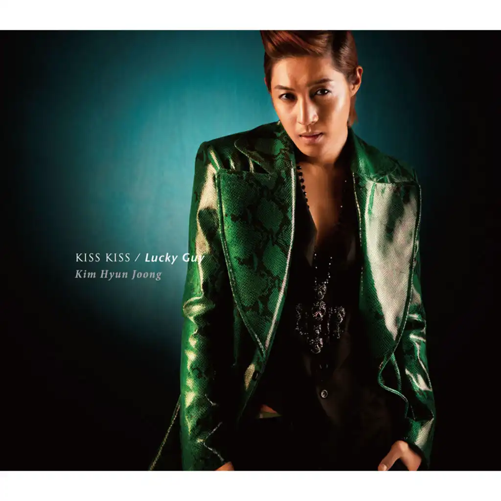 Kiss Kiss / Lucky Guy by Kim Hyun Joong | Play on Anghami