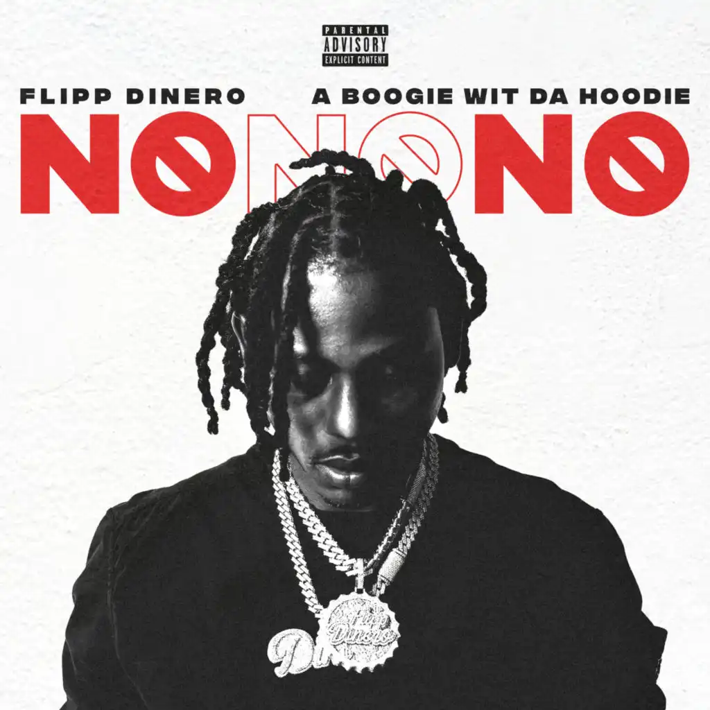 Flipp Dinero No No No feat. A Boogie Wit Da Hoodie Play on