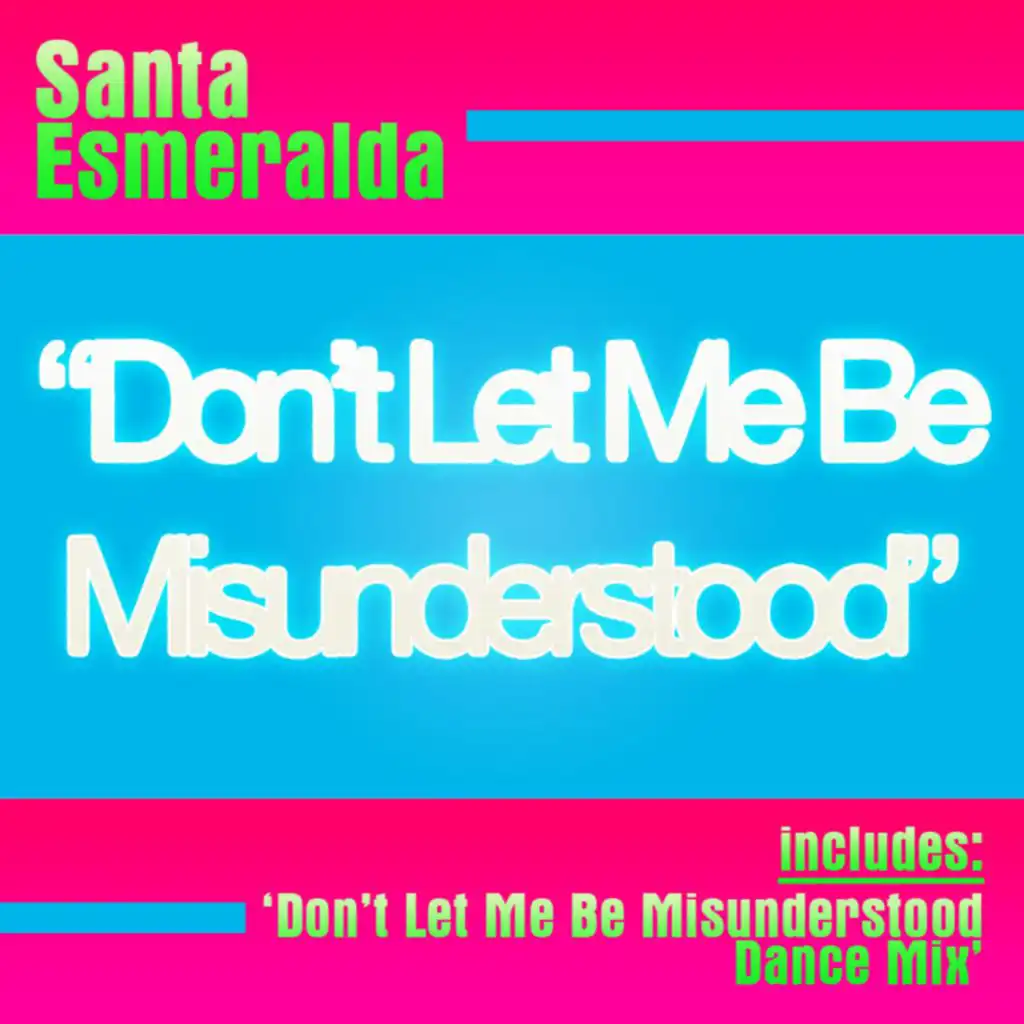 Santa Esmeralda - Don'T Let Me Be Misunderstood | Play On Anghami