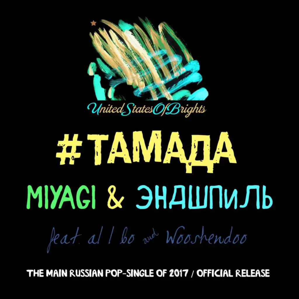 MiyaGi & Endspile, Al L Bo & Wooshendoo - #TAMADA | Play On.