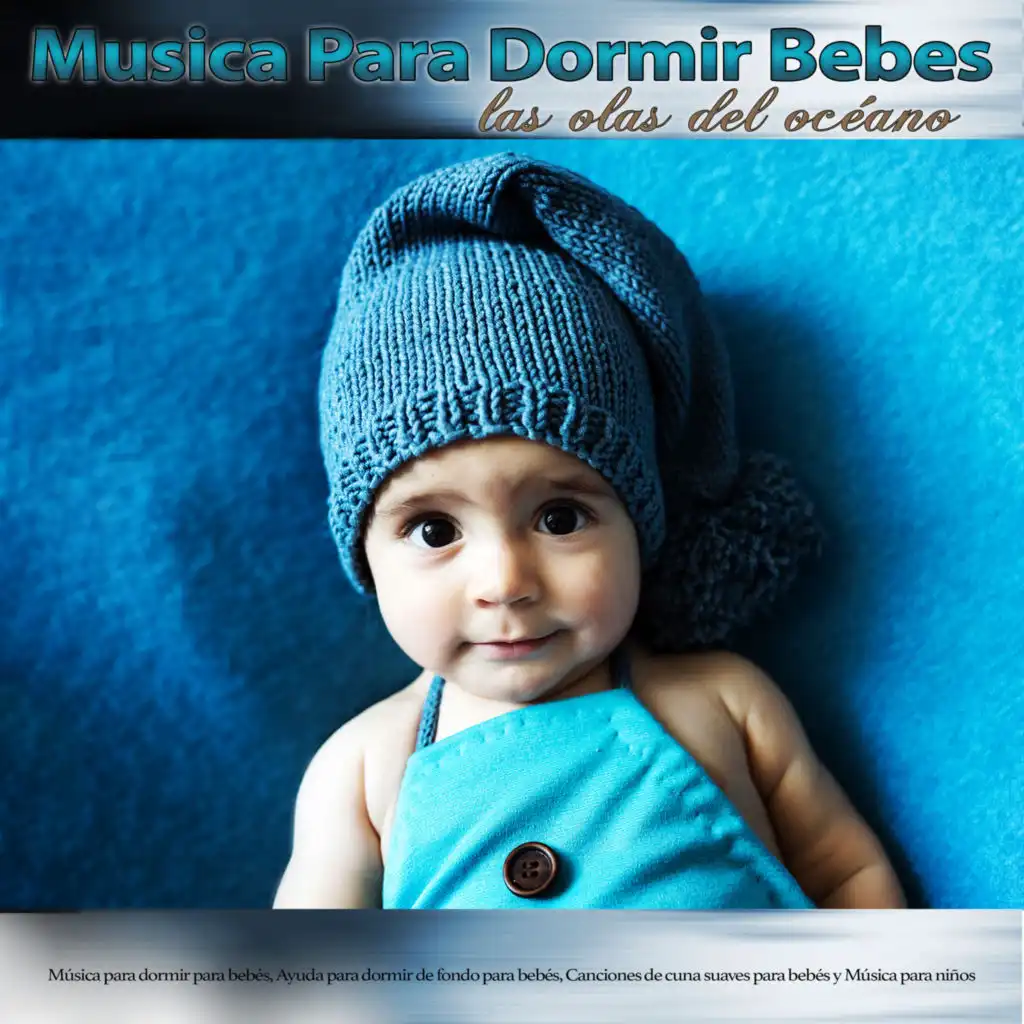 Música para dormir bebés – música e letra de Musica Para Dormir Bebes, MÚSICA  PARA NIÑOS, Canciones de cuna para bebés