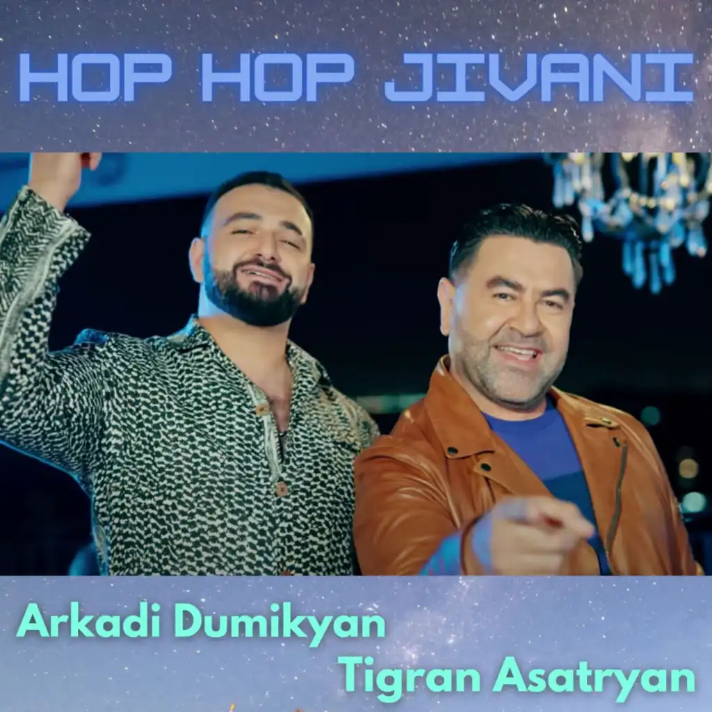 Arkadi Dumikyan & Tigran Asatryan - Hop Hop Jivani | Play On.