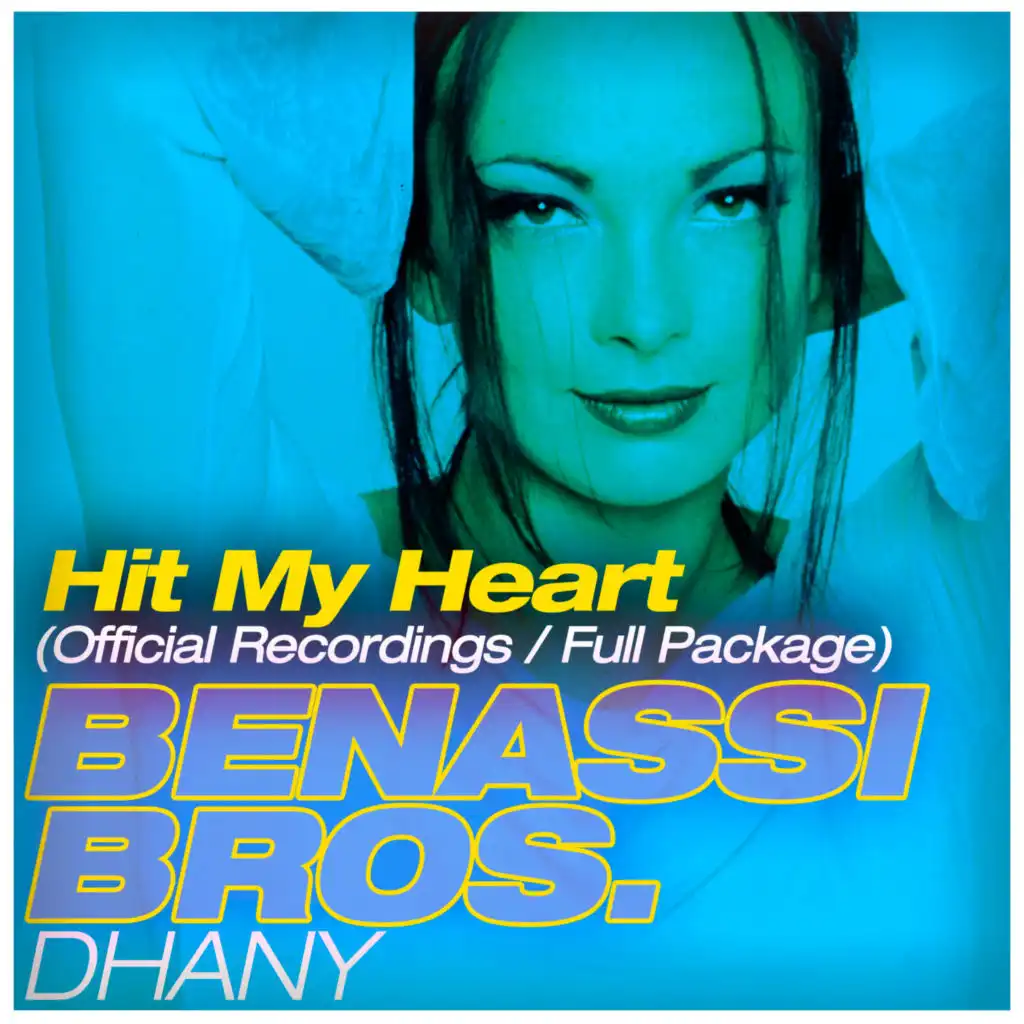 Benassi Bros. Feat. Dhany - Hit My Heart (Sfaction Radio Edit) | Play.