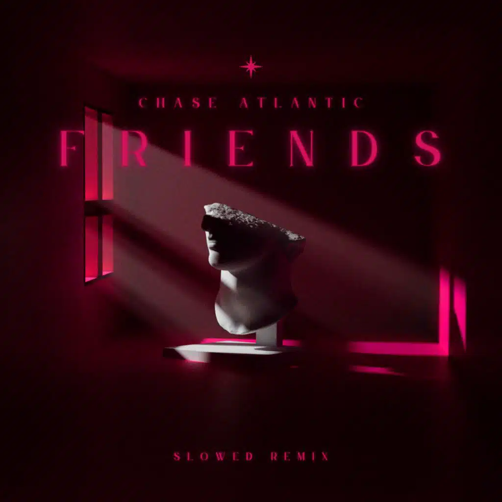 Chase Atlantic - Friends