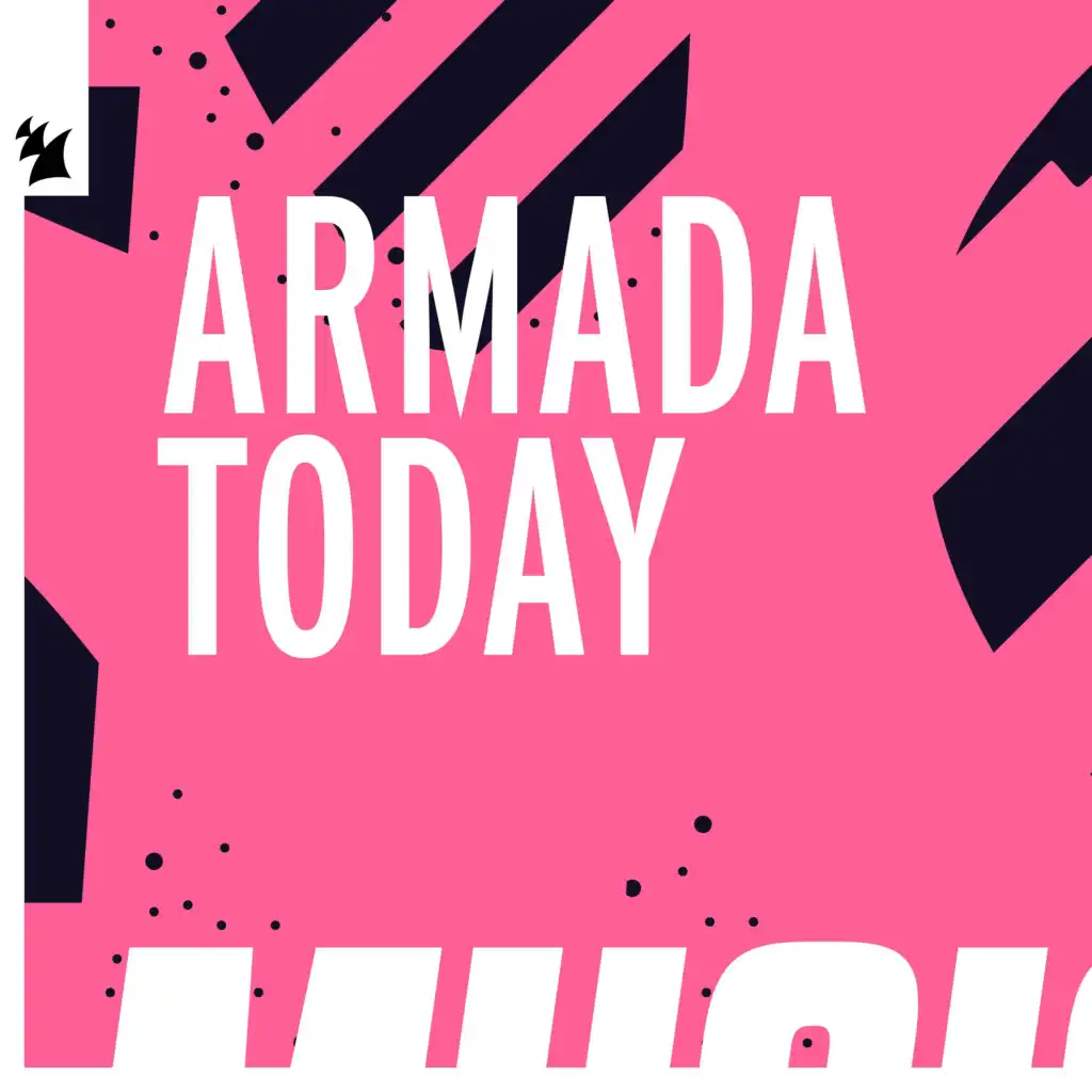 Armada Today playlist Play on Anghami