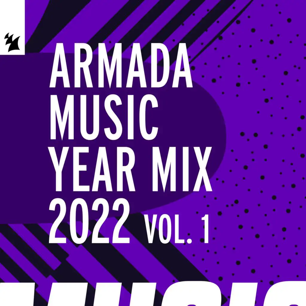 Armada Music Year Mix 2022 Vol. 1 by Various Artists Play on