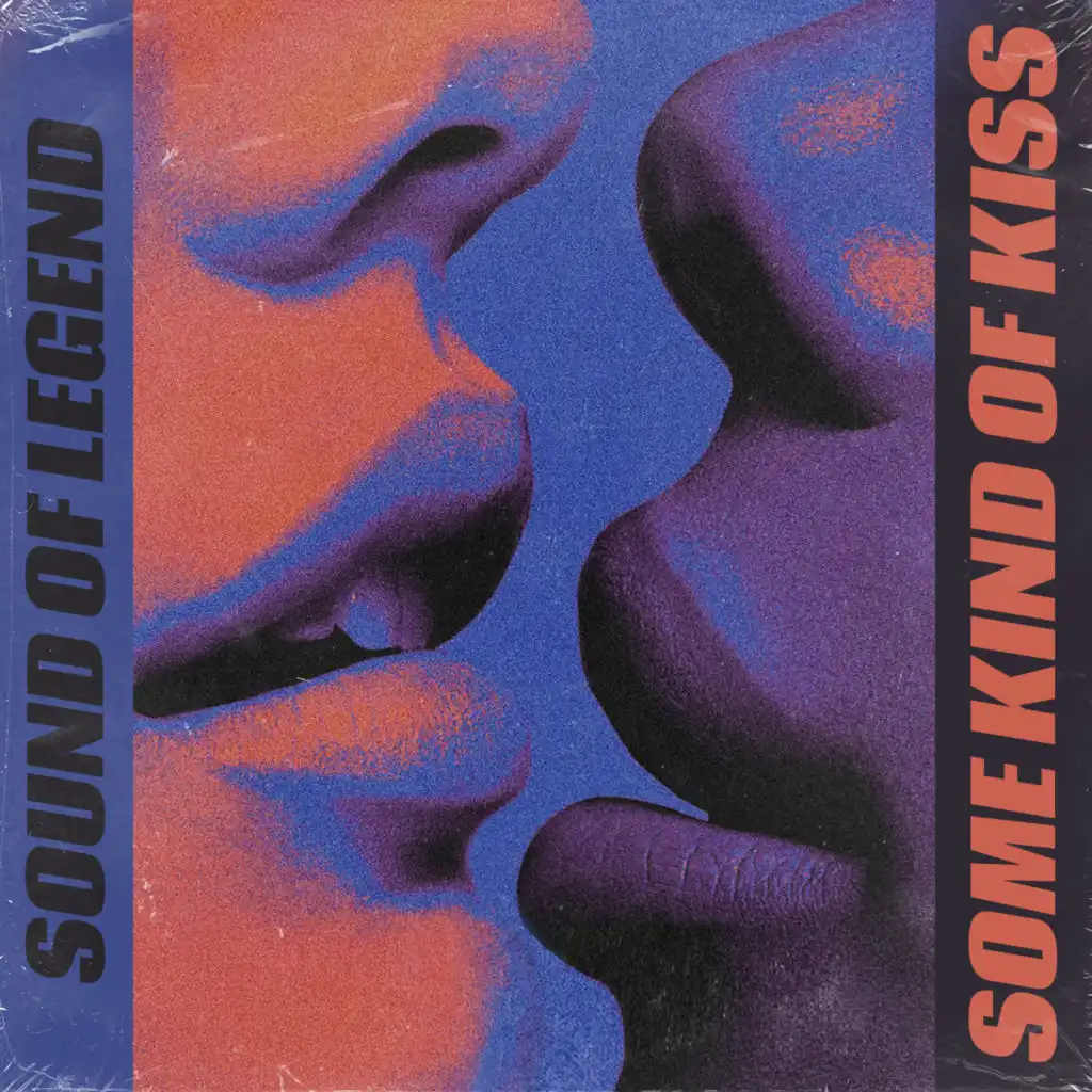 sound of legend - some kind of kiss (seks remix)