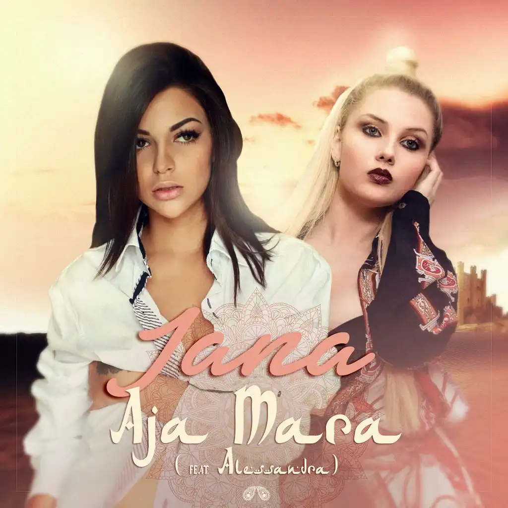 Aja Mara By Iana Feat. Alessandra | Play On Anghami