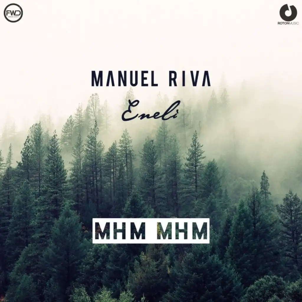 Manuel Riva & Eneli - Mhm Mhm (Radio Edit) | Play On Anghami