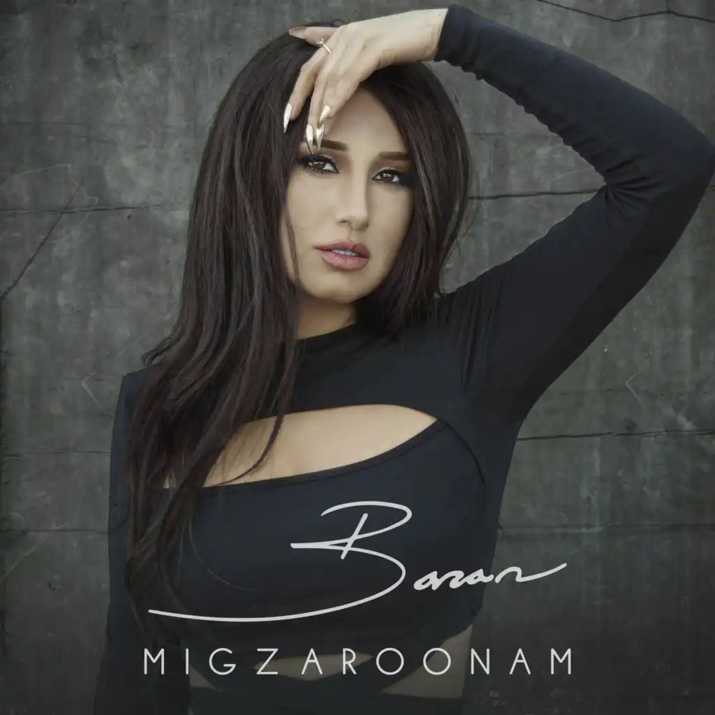 BARAN - Migzaroonam | Play On Anghami