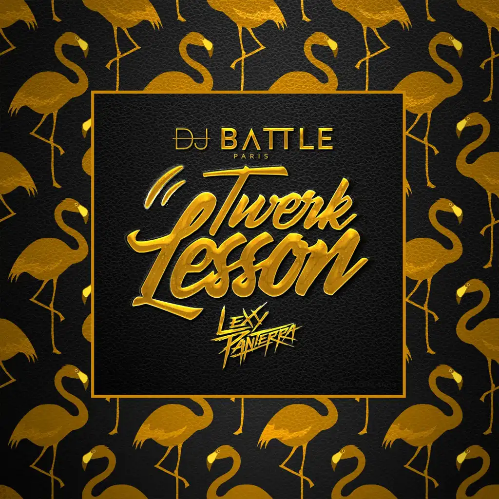 Dj Battle - Twerk Lesson (Ft. Lexy Panterra) | Play On Anghami