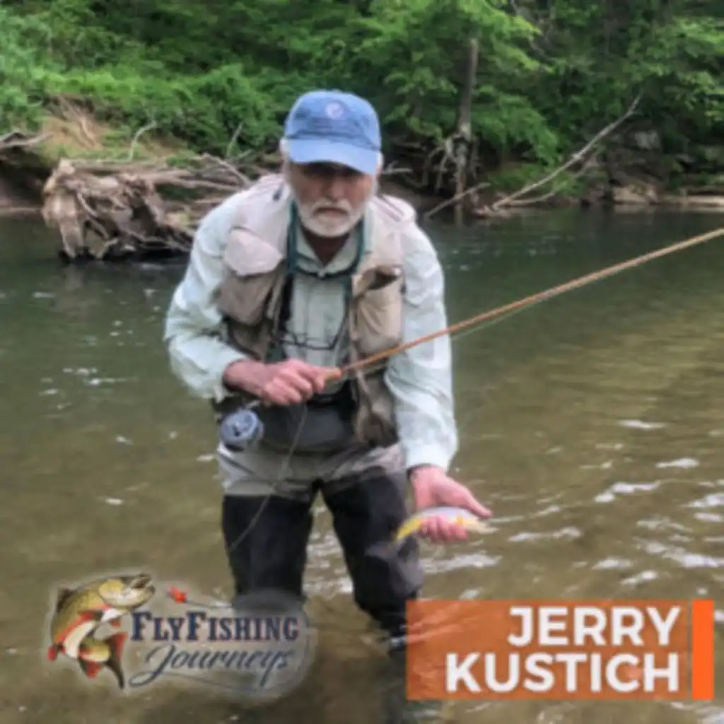 Jerry Kustich – Fly Rod Maker at Sweetgrass Rods – Author, Holy Water –  Fly-fishing Reveries & Remembrances