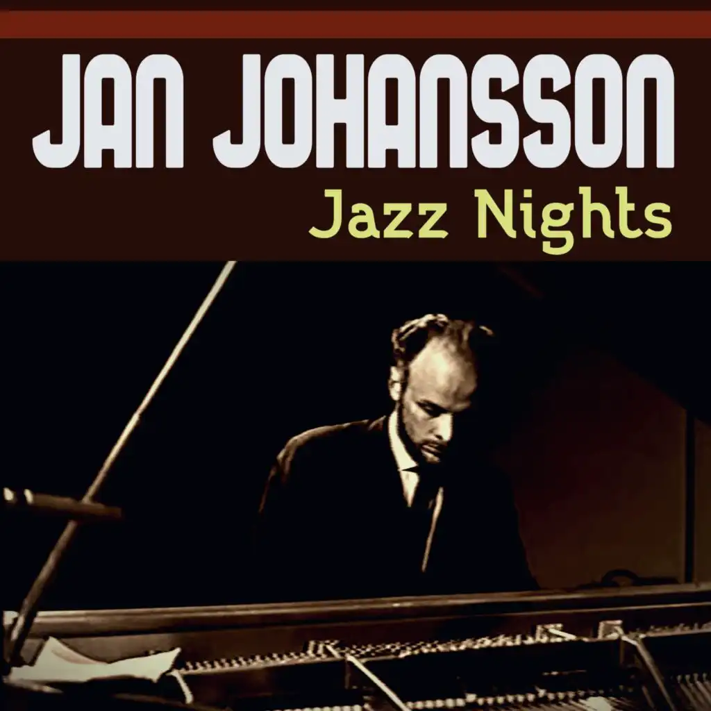 Jan Johansson | Play on Anghami