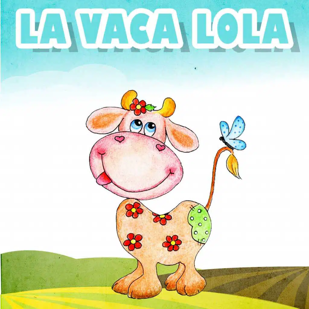 La vaca Lola. Canción infantil