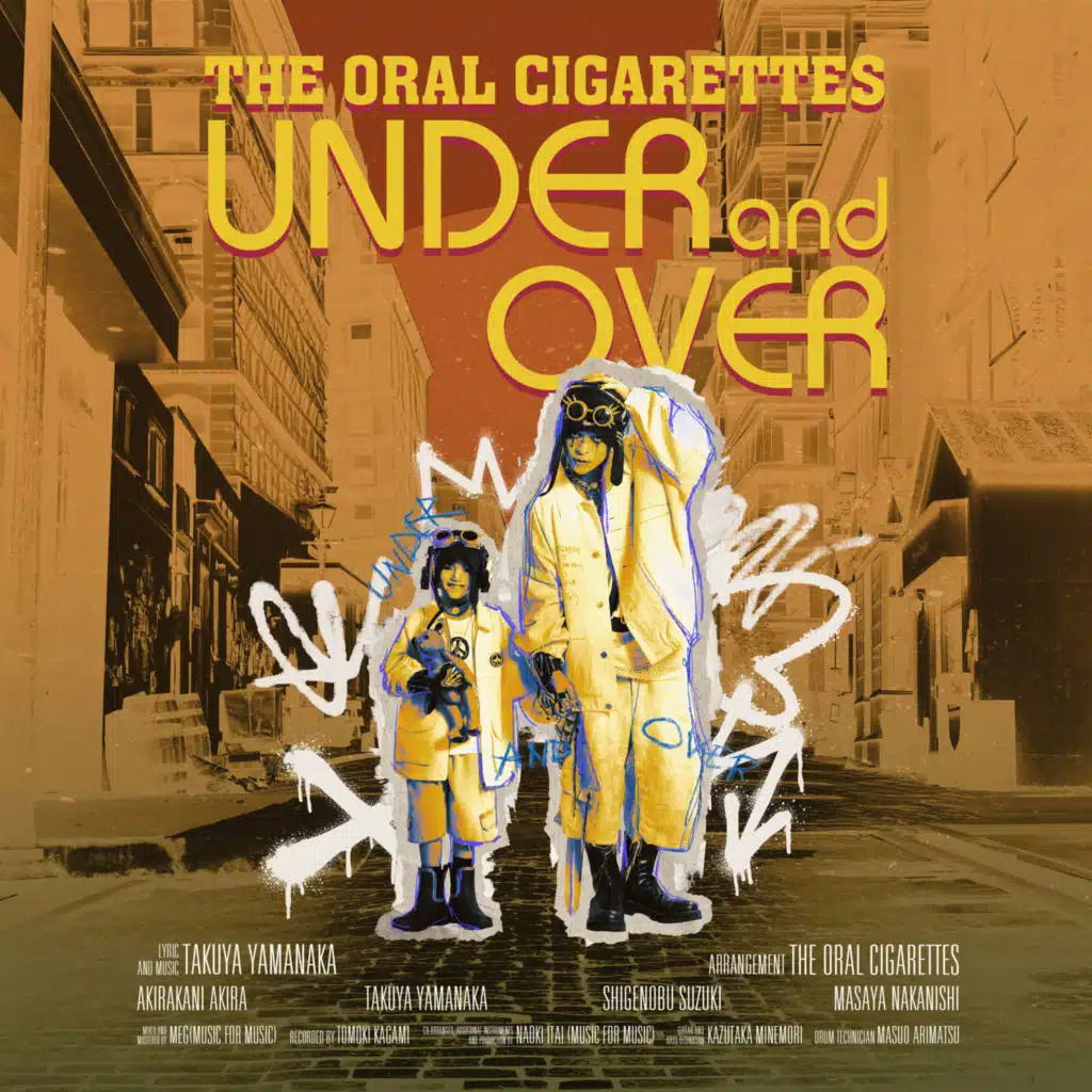 THE ORAL CIGARETTES - UNDER and OVER | Play on Anghami