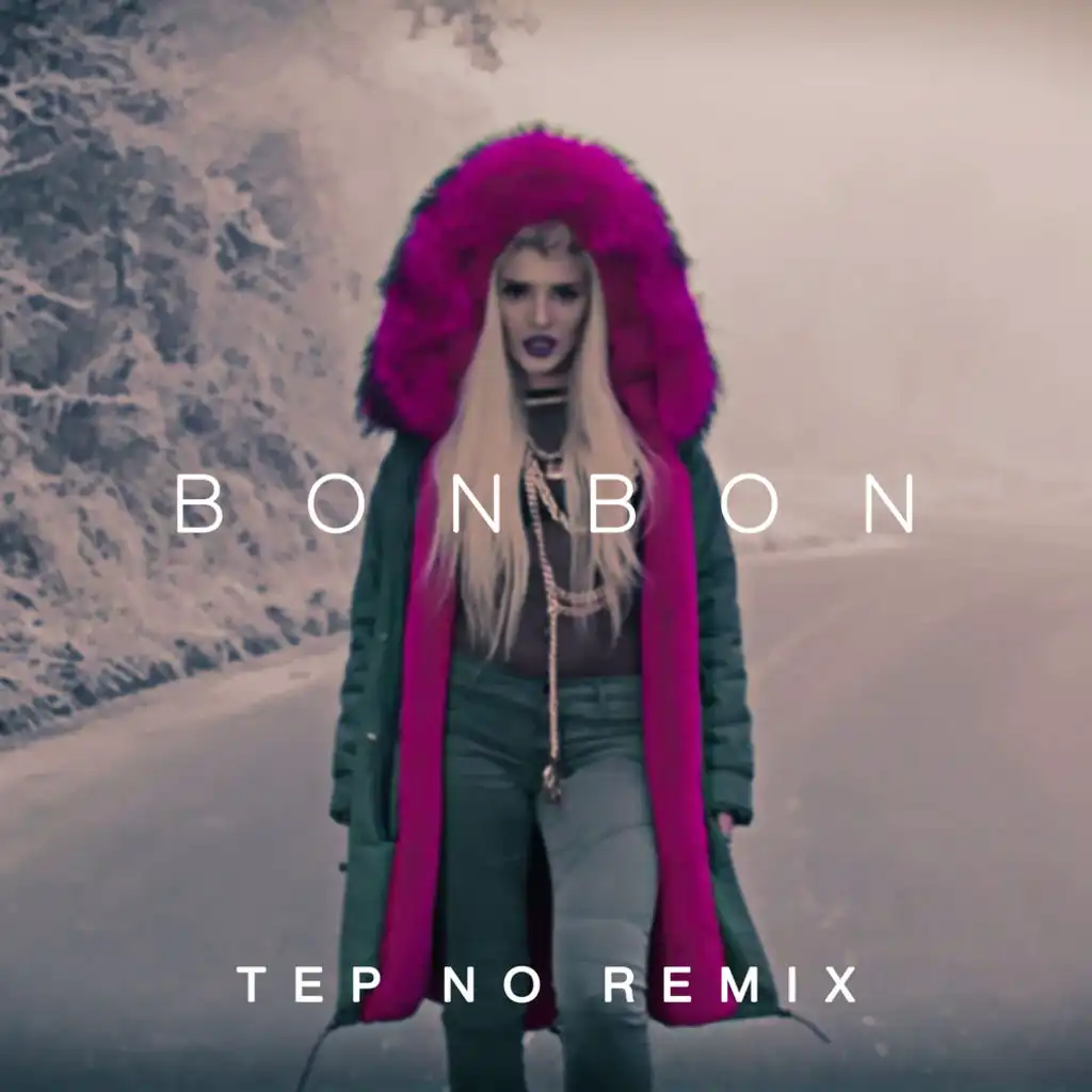 Era Istrefi - Bonbon (Tep No Remix) | Play On Anghami