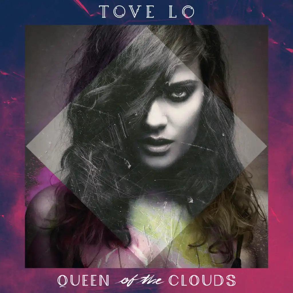 Tove Lo - Talking Body | Play On Anghami