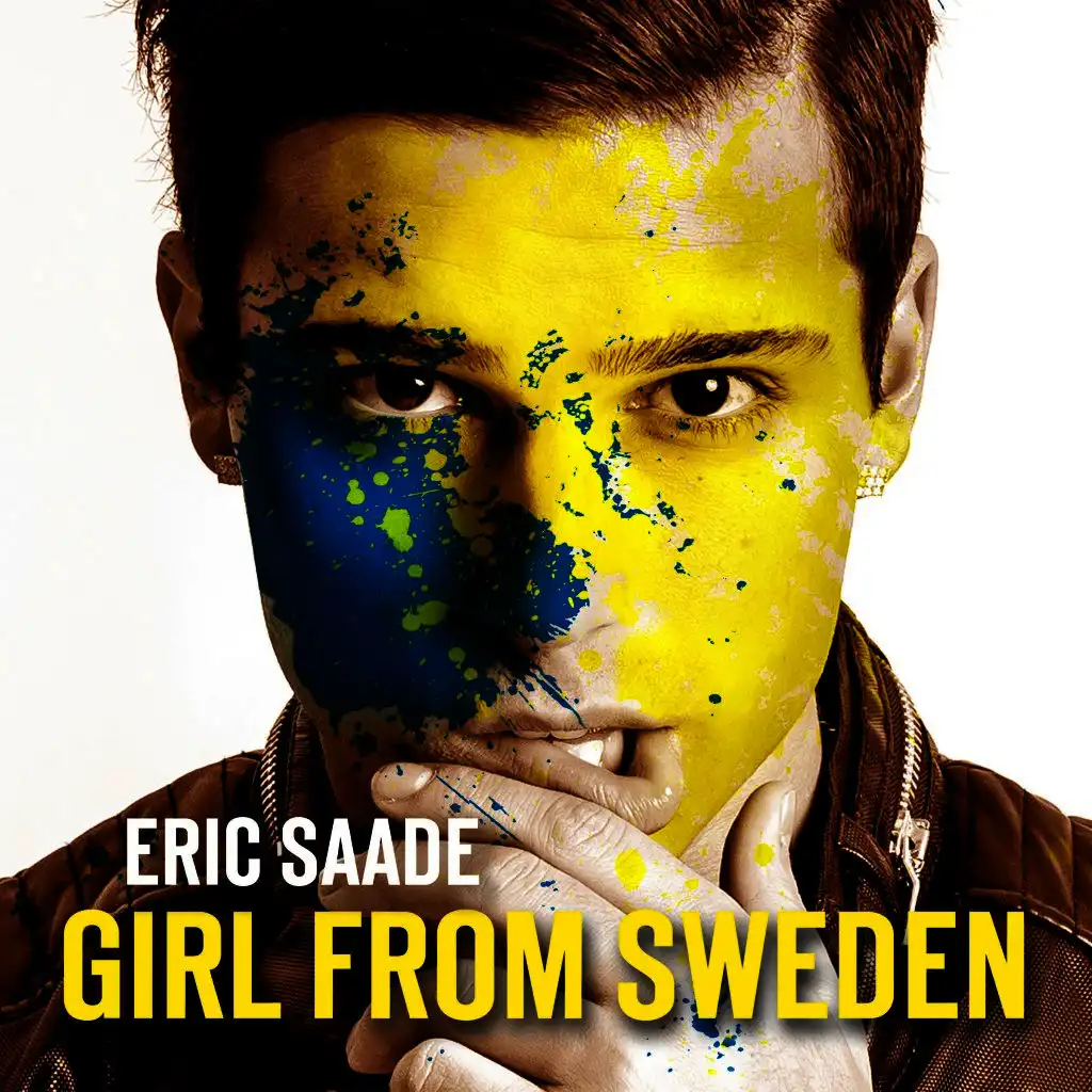 Eric Saade - Girl From Sweden (Instrumental) | Play On Anghami