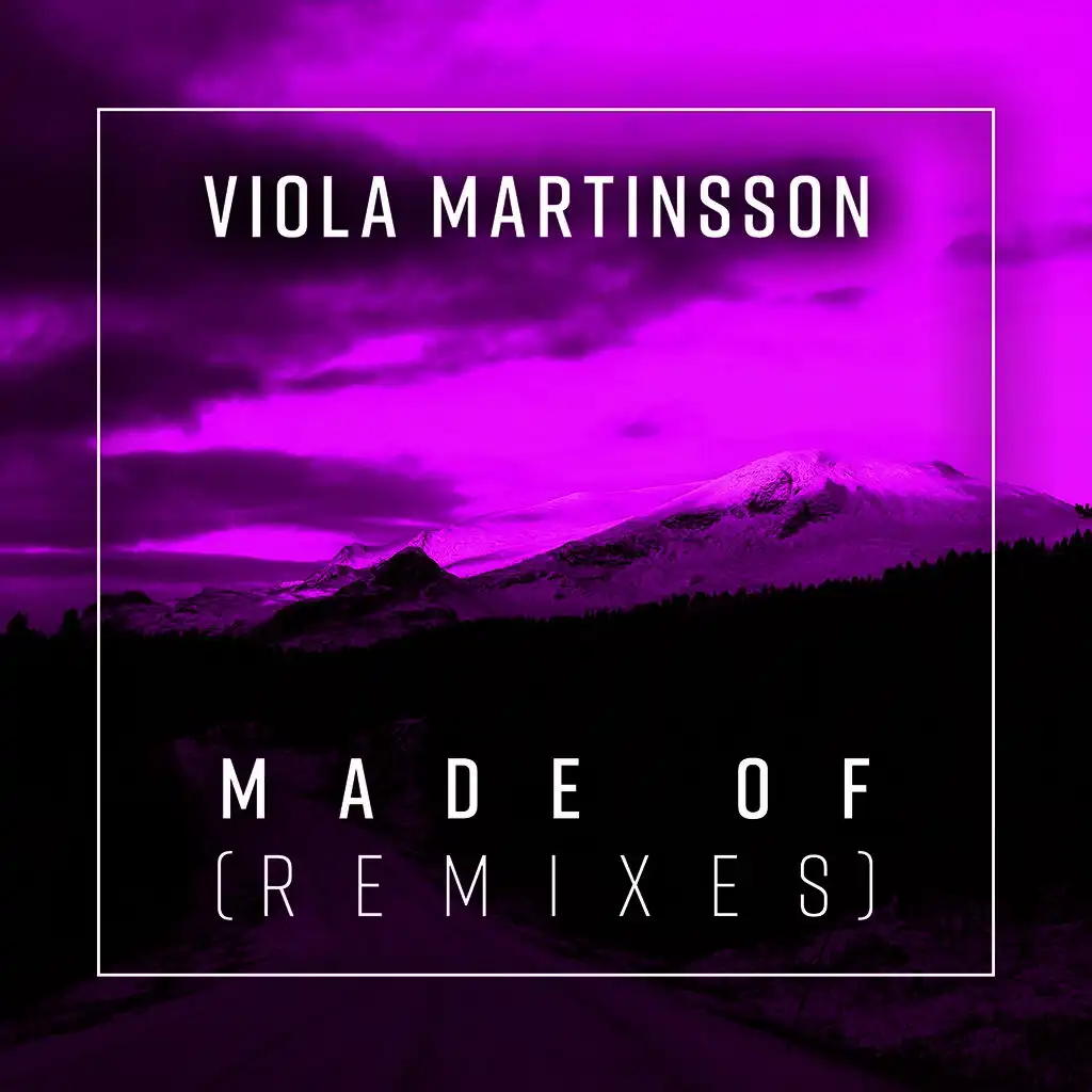 Viola Martinsson - Made Of (Gabry Venus Remix) | Play On Anghami