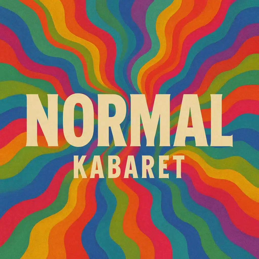 Kabaret - Normal | Play on Anghami