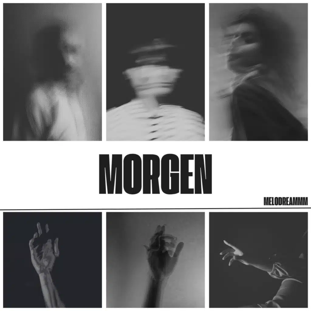 Melodreammm - Morgen | Play on Anghami