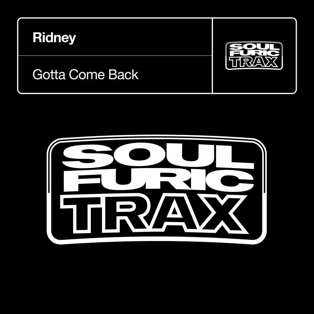 Ridney - Gotta Come Back (Extended Mix) | Play On Anghami