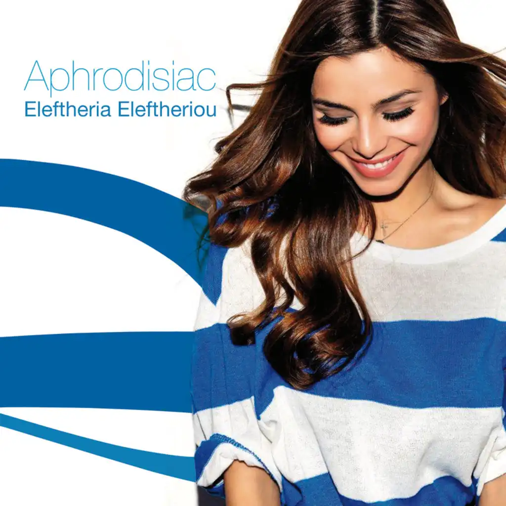 Eleftheria Eleftheriou Aphrodisiac Main Version Play on Anghami