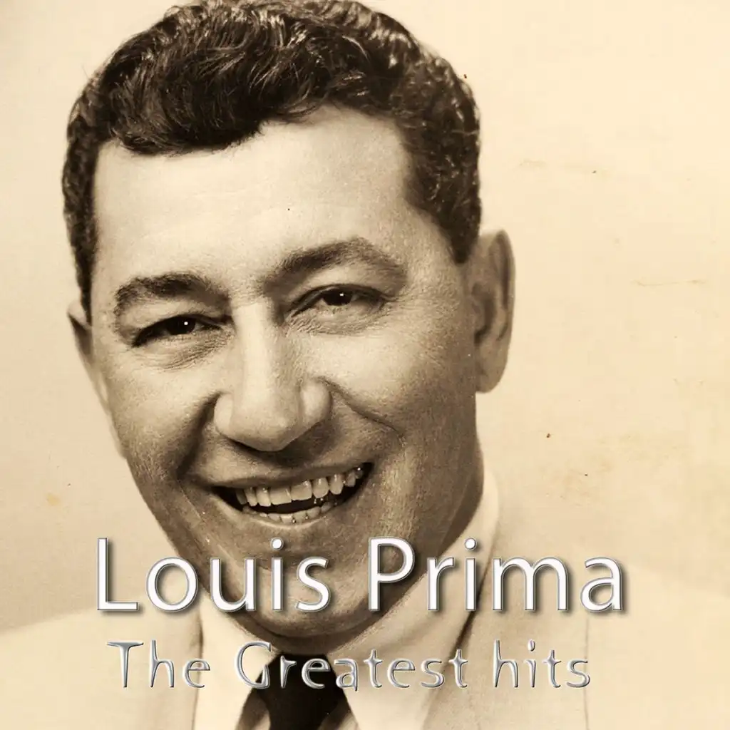 Louis Prima Greatest Hits