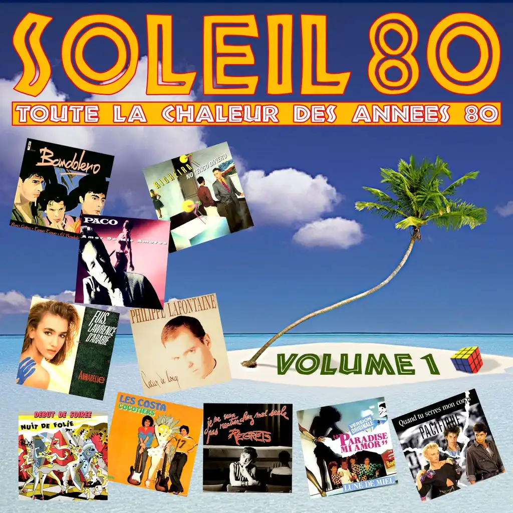 Soleil 80, vol. 1 - Toute la chaleur des Années 80 by Various