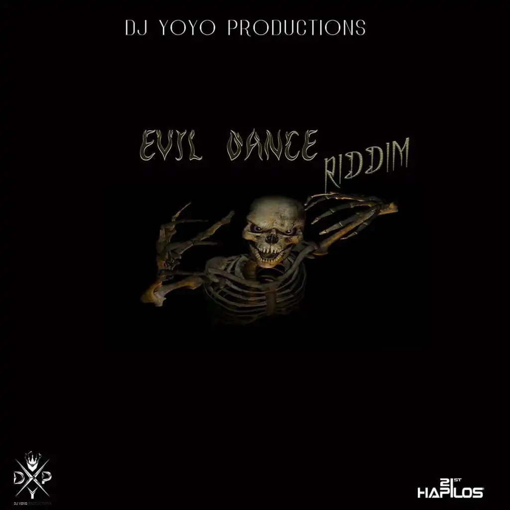 Dj Yoyo - Evil Dance Riddim