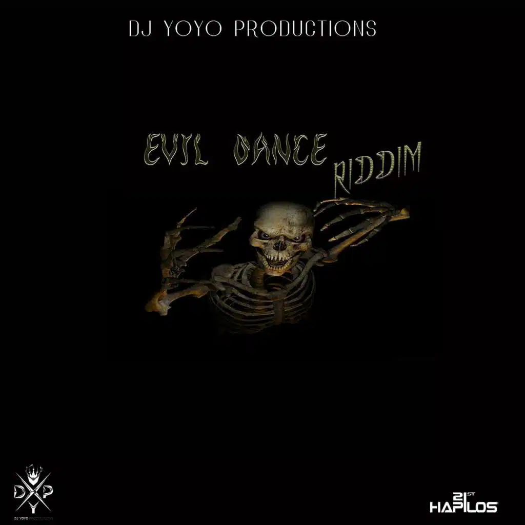 Dj Yoyo - Evil Dance Riddim