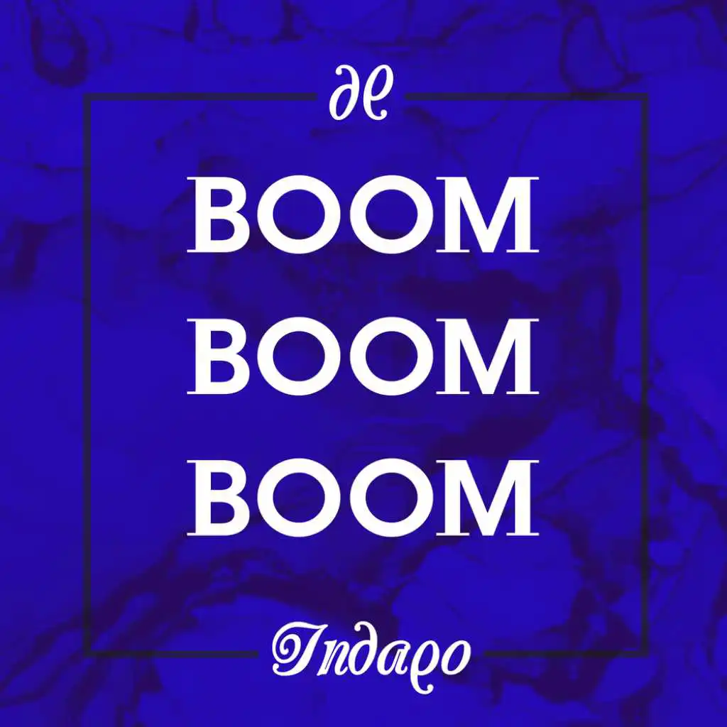 Indaqo - Boom Boom Boom (Gabry Ponte Edit) | Play On Anghami