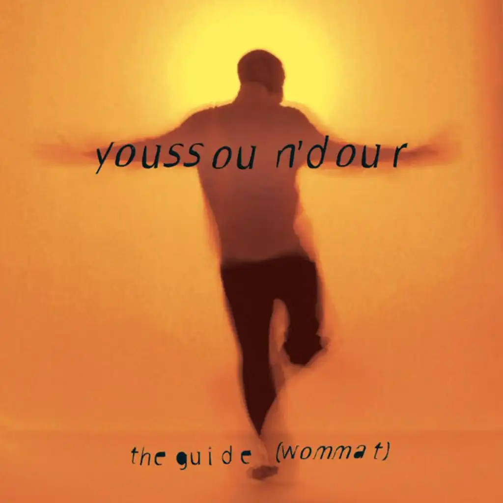 Youssou N'Dour - 7 Seconds (Feat. Neneh Cherry) | Play On Anghami