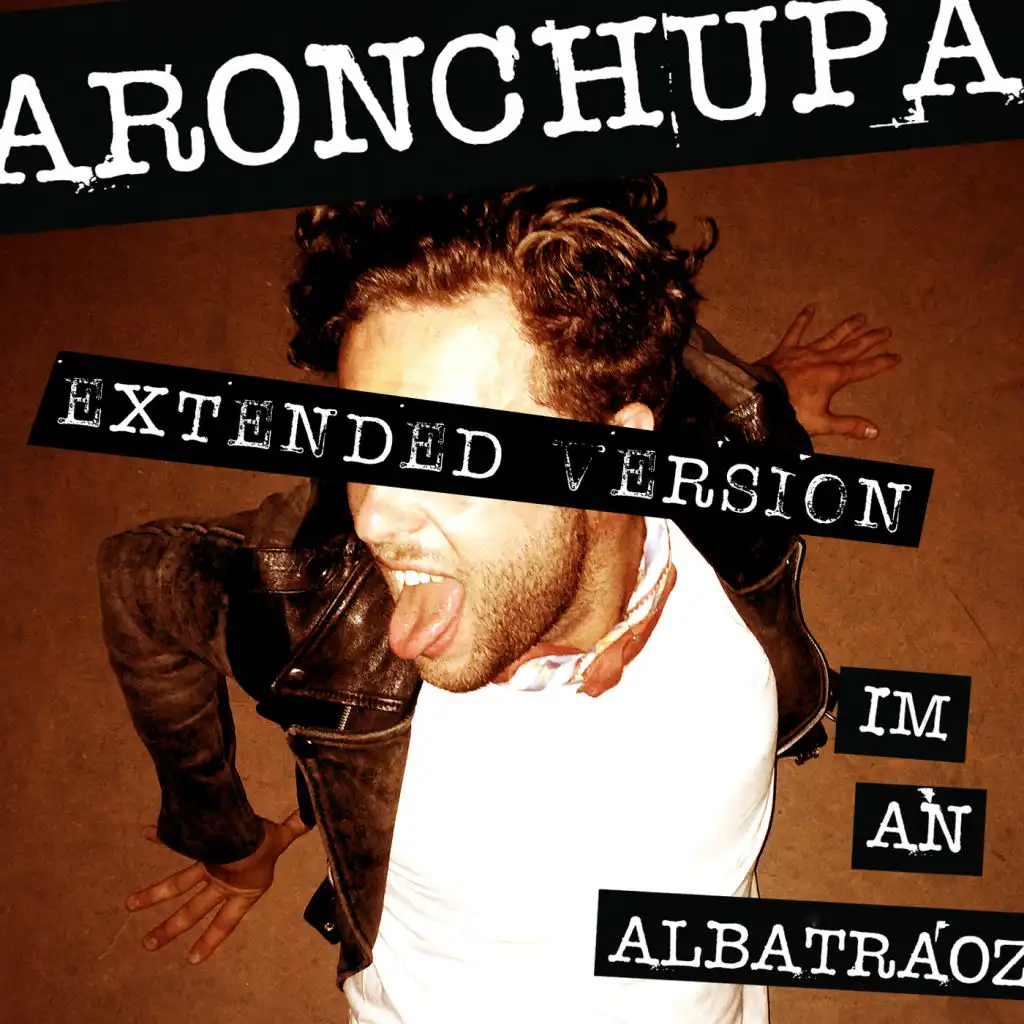 AronChupa Feat. Little Sis Nora - I'M An Albatraoz (Extended Version.