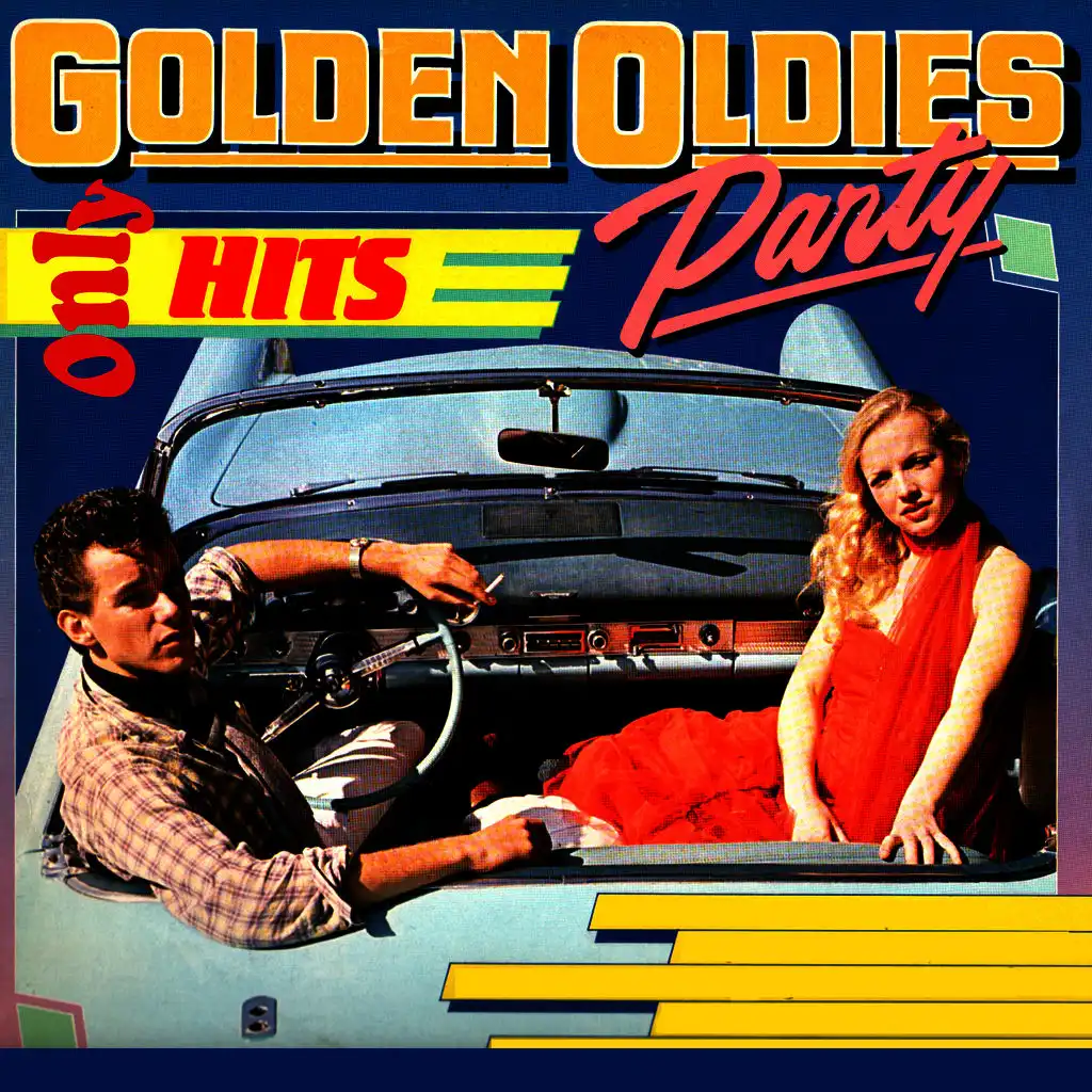 Golden Oldies Party. Only Hits by Various Artists | Play on Anghami