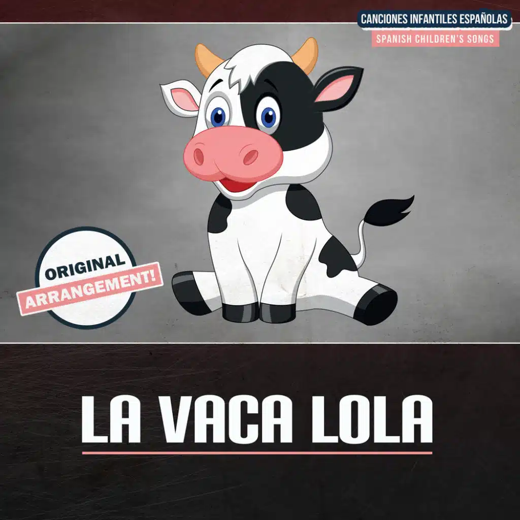 Canción infantil: La Vaca Lola