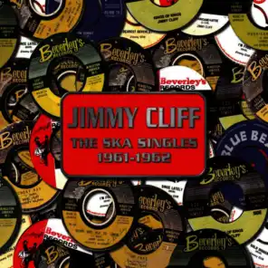 Jimmy Cliff & Jimmy Cliff and The Beverley All Stars