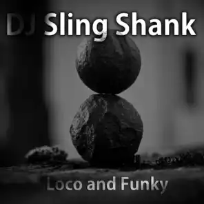 DJ Sling Shank