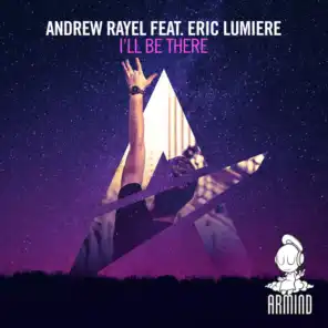 Andrew Rayel feat. Eric Lumiere